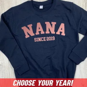 Personalised Nana Since Sweatshirt (MRK X) grandma outfits sale