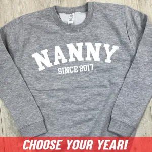 Personalised Nanny Since Sweatshirt (MRK X) grandma outfits sale