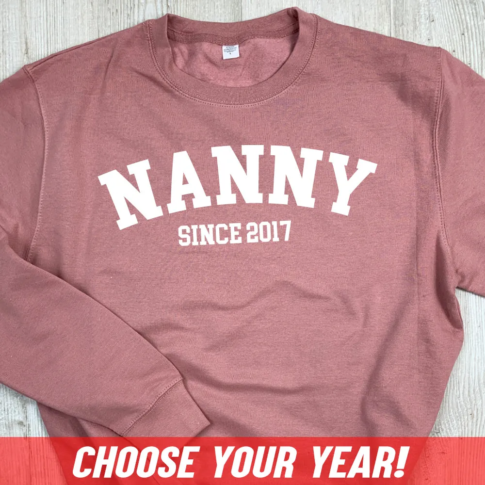 Personalised Nanny Since Sweatshirt (MRK X) grandma outfits sale