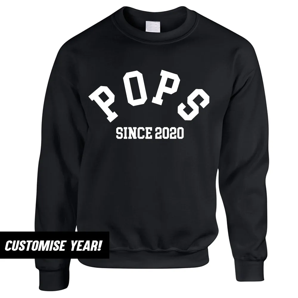 Personalised Pops Since Sweatshirt (MRK X) dad bod shirts discount