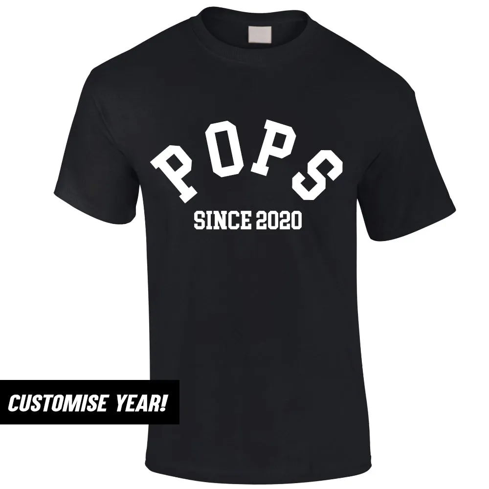 Personalised Pops Since T-Shirt (MRK X) dad bod shirts discount