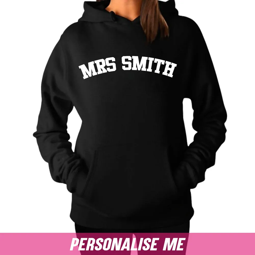 Personalised Varsity Mrs Surname Hoodie (MRK X) mum jeans promo