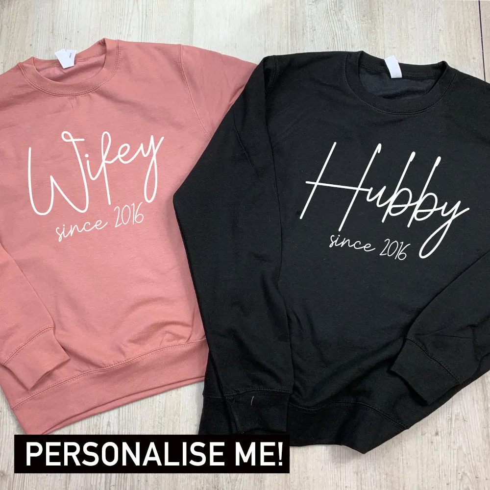Personalised Wifey & Husband Since Matching Sweatshirts