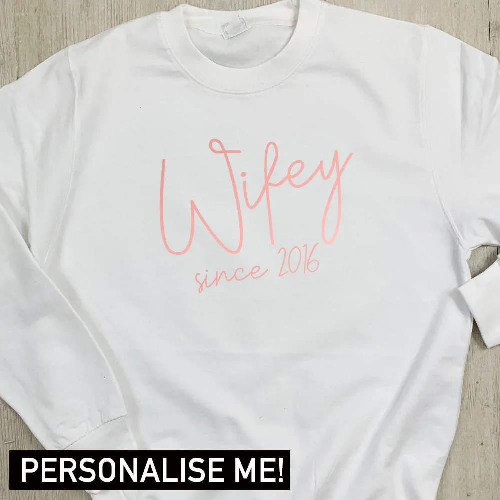 Personalised Wifey Since Sweatshirt (MRK X) nursing bras sale