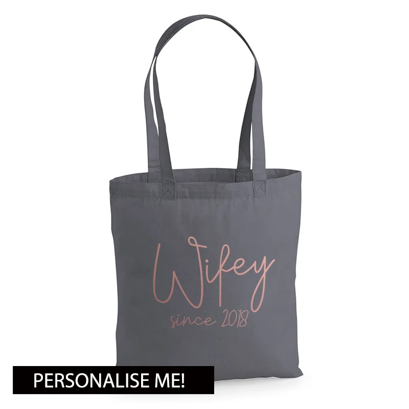 Personalised Wifey Since Tote Bag (MRK X)