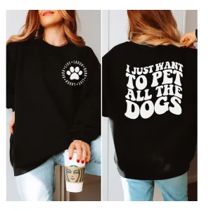 Pet All The Dogs Front & Back Sweatshirt maternity dresses promo