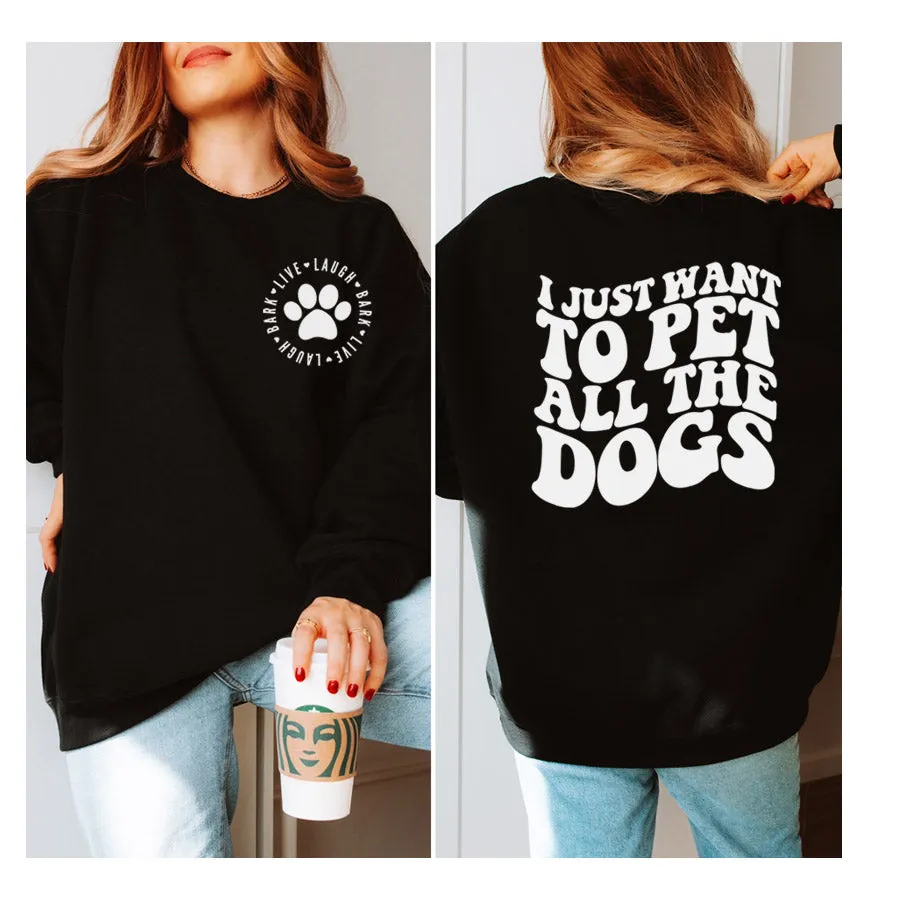 Pet All The Dogs Front & Back Sweatshirt maternity dresses promo
