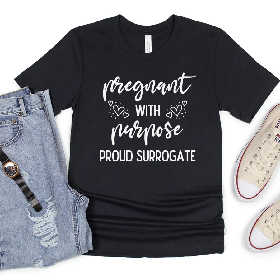 Pregnant With Purpose & Proud Surrogate Black T-Shirt maternity dresses promo