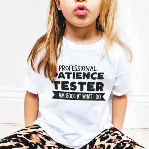 Professional Patience Tester Kids T-Shirt girls pajamas promo