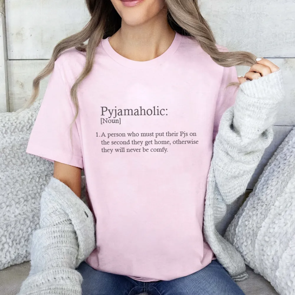 Pyjamaholic Definition T-shirt