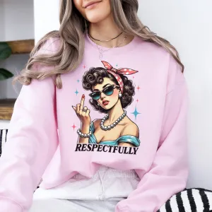 Respectfully... Sweatshirt mum jeans promo