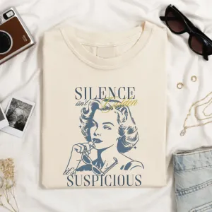 Silence Is Suspicious Retro Graphic Women's T-shirt pregnancy jeans best price