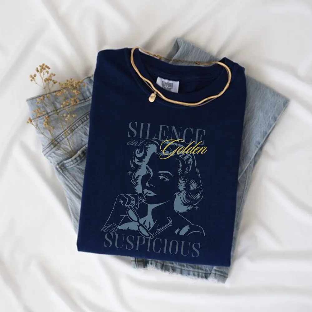 Silence Is Suspicious Retro Graphic Women's T-shirt pregnancy jeans best price