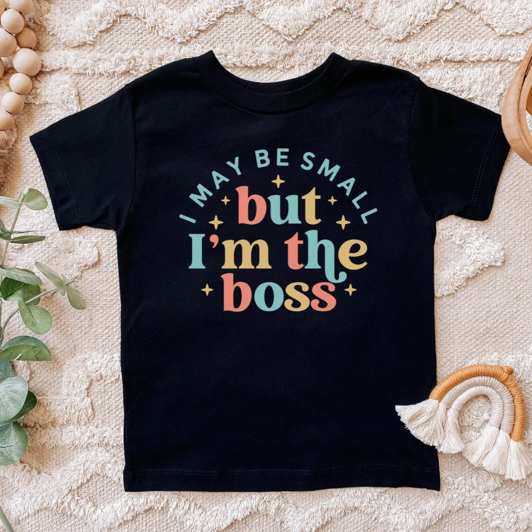 Small But The Boss Kids T-Shirt girls pajamas promo