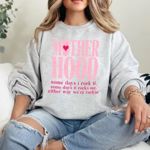 Some Days I Rock Motherhood Sweatshirt postpartum clothes sale