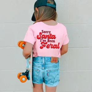 Sorry Santa, I've Been Feral T-Shirt girls jeans best deals