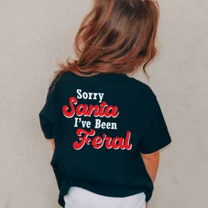Sorry Santa, I've Been Feral T-Shirt boys apparel promo code