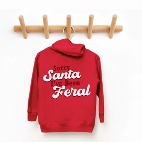 Sorry Santa, I've Been Feral Hoodie discount girls tops
