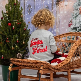 Sorry Santa, I've Been Feral Sweatshirts discount girls tops