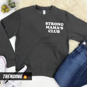 Strong Mama's Club Sweatshirt (MRK X) nursing bras sale