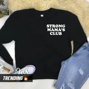 Strong Mama's Club Sweatshirt (MRK X) nursing bras sale