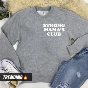 Strong Mama's Club Sweatshirt (MRK X) nursing bras sale