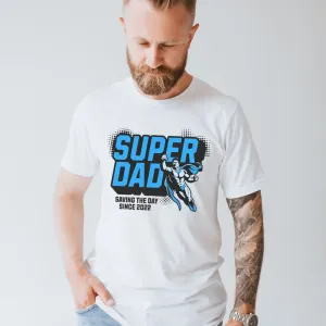 Super Dad Since Personalised Year T-Shirt dad bod shirts discount