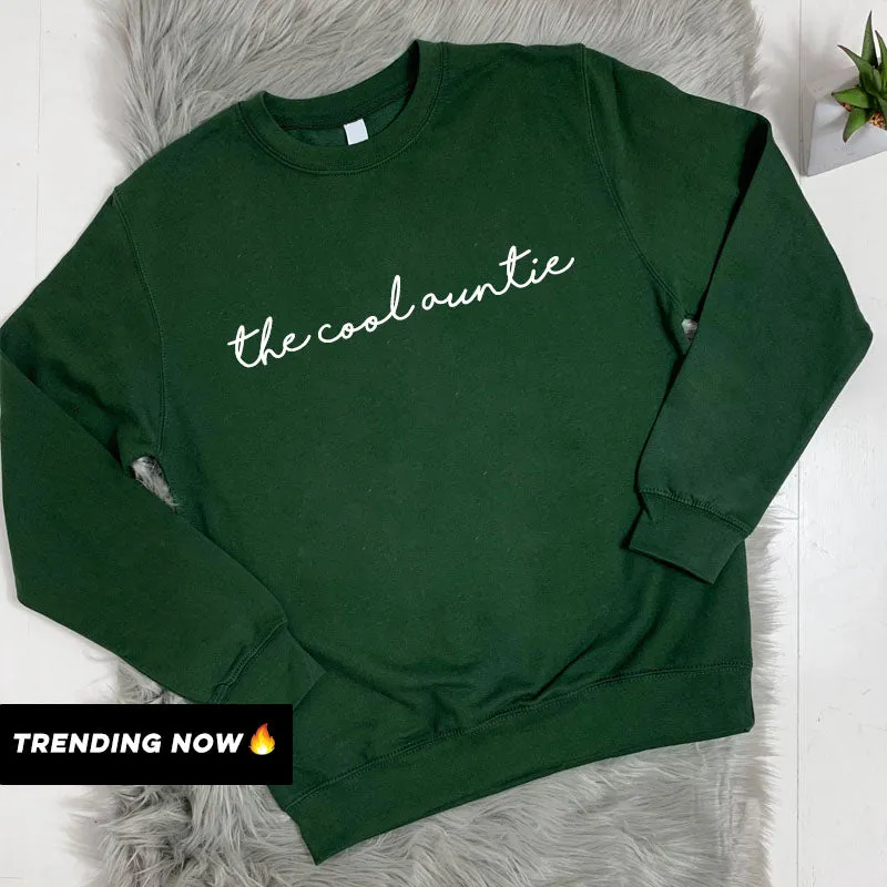 The Cool Auntie Sweatshirt (MRK X) Auntie Clothing - trendy auntie clothes sale