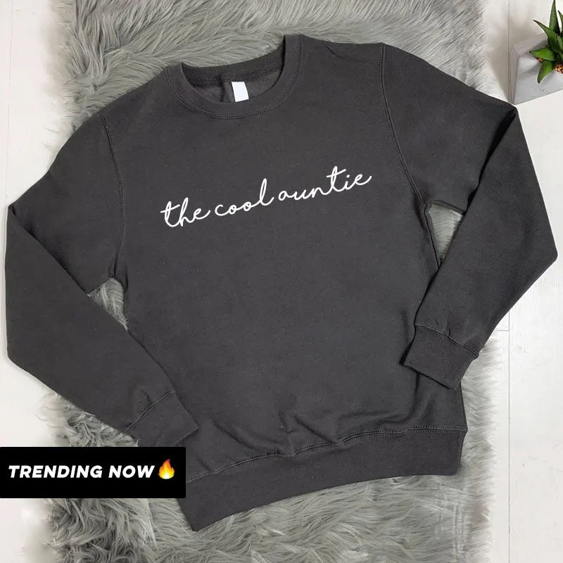 The Cool Auntie Sweatshirt (MRK X)
