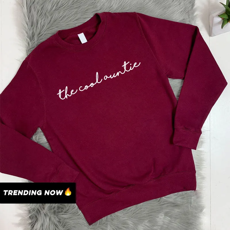 The Cool Auntie Sweatshirt (MRK X)