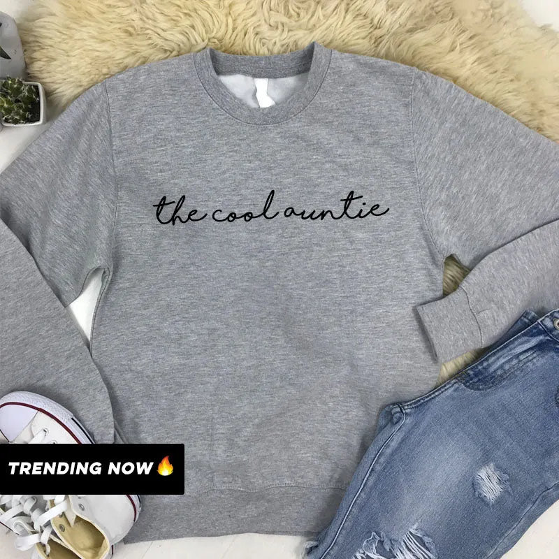 The Cool Auntie Sweatshirt (MRK X)