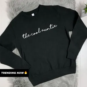 The Cool Auntie Sweatshirt (MRK X) Auntie Clothing - trendy auntie clothes sale