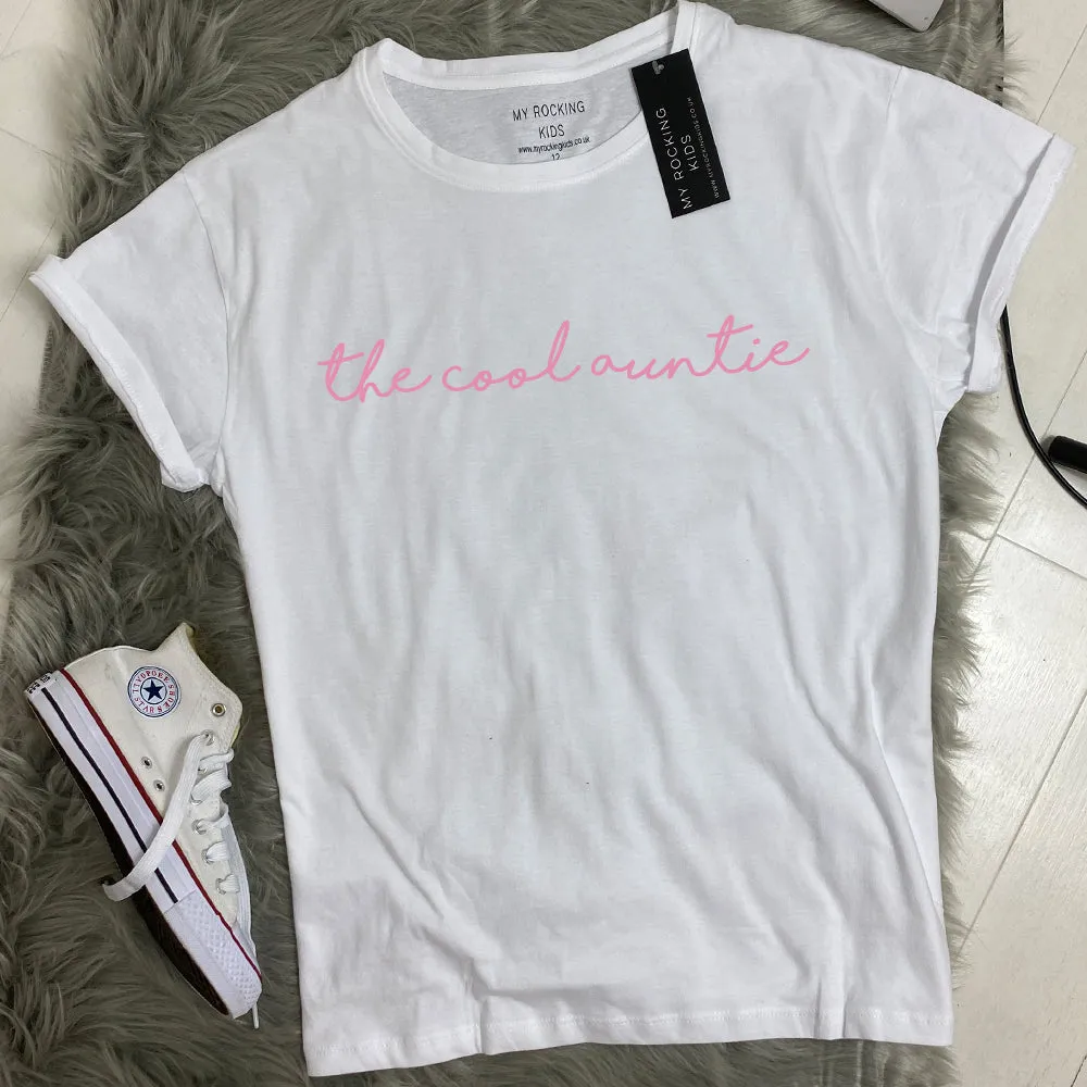 The Cool Auntie T-Shirt (MRK X)