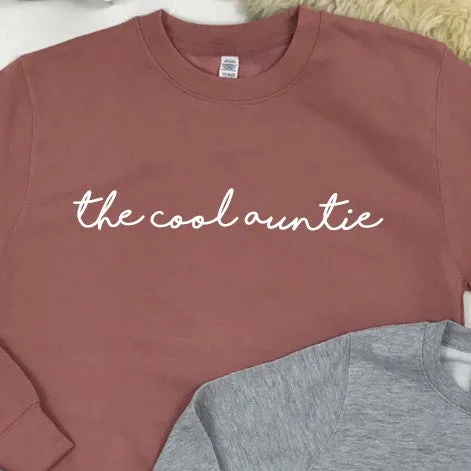 The Cool Auntie/The Cool Nephew Sweatshirts (MRK X)