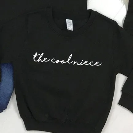 The Cool Auntie/The Cool Niece Black Sweatshirts (MRK X)