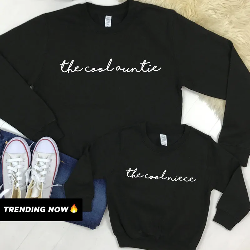 The Cool Auntie/The Cool Niece Black Sweatshirts (MRK X) Auntie Clothing - auntie fashion outlet