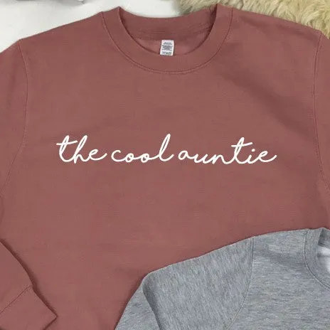 The Cool Auntie/The Cool Niece Sweatshirts (MRK X)