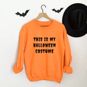 This Is My Halloween Costume Sweatshirt mum jeans promo