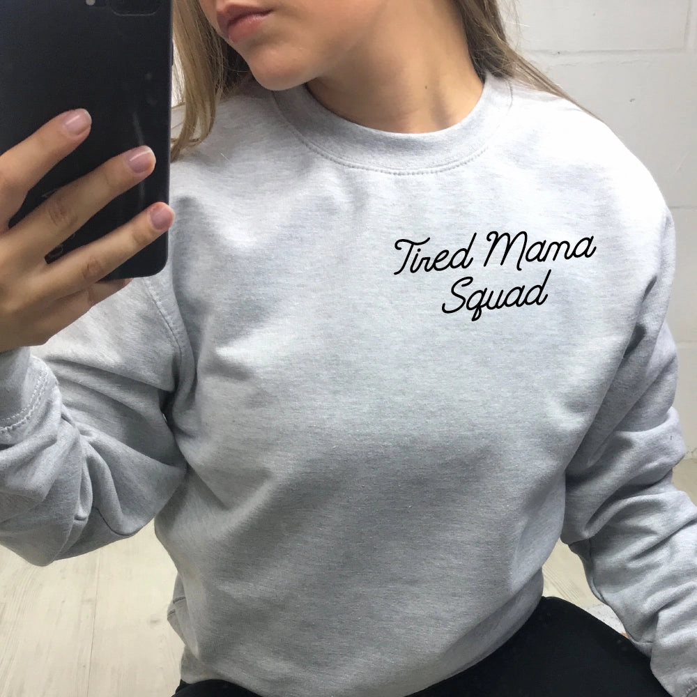 Tired Mama Squad Mini Logo Sweatshirt