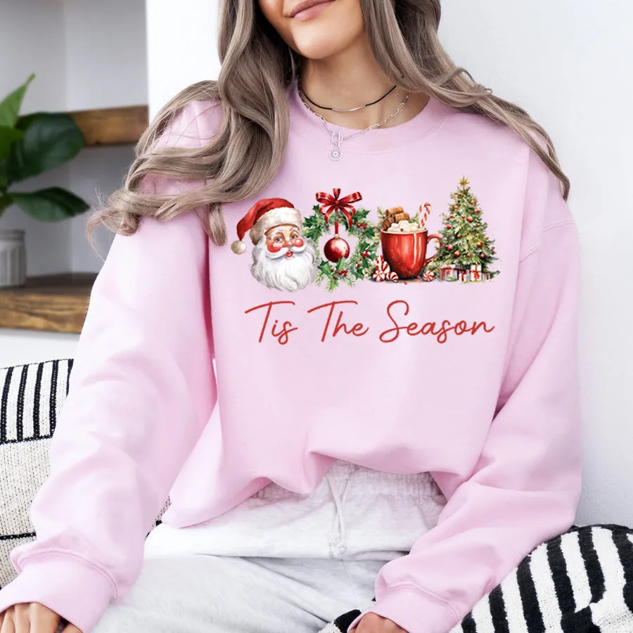 Tis' The Season Christmas Sweatshirt