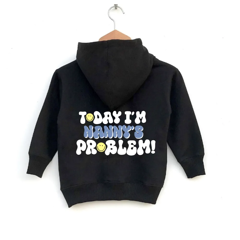Today I'm Nanny's Problem Kids Back Logo Hoodie boys fashion clearance