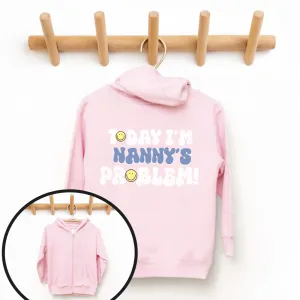 Today I'm Nanny's Problem Kids Back Logo Zip Up Hoodie boys fashion clearance