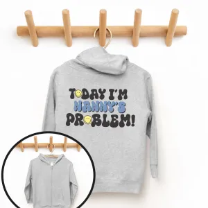 Today I'm Nanny's Problem Kids Back Logo Zip Up Hoodie boys fashion clearance