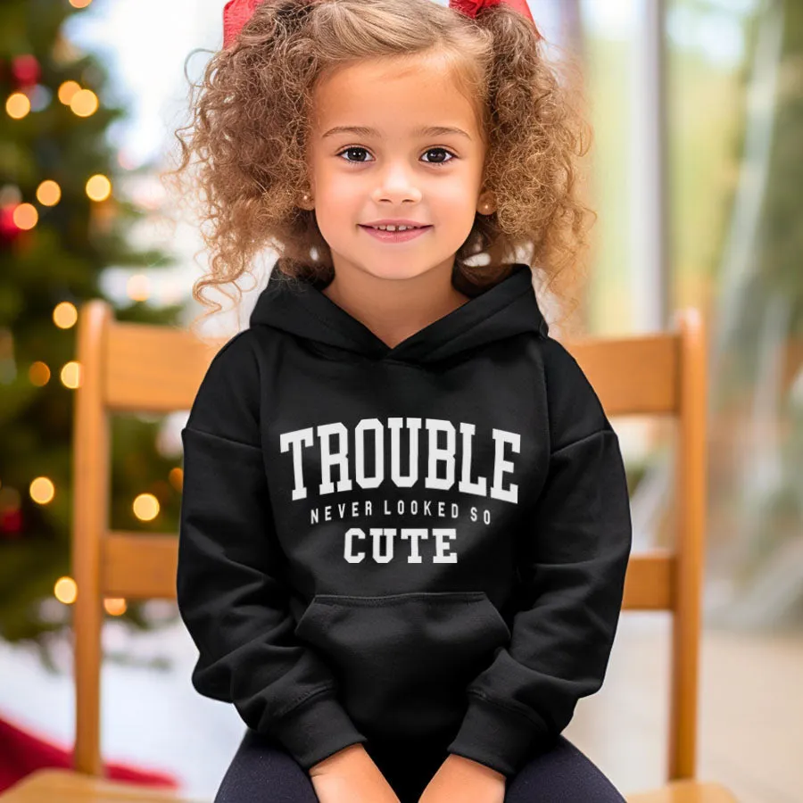 Trouble Never Looked So Cute Kids Hoodie girls jeans best deals