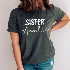 Was Sister Now Auntie T-Shirt Auntie Clothing - auntie fashion outlet