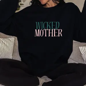 Wicked Mother Women's Sweatshirt postpartum clothes sale