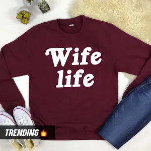 Wife Life Sweatshirt (MRK X) nursing bras sale