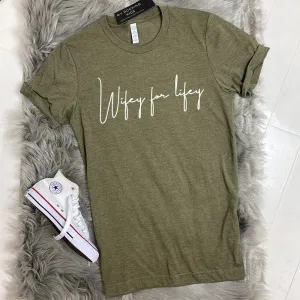 Wifey For Lifey Script Summer T-Shirts (MRK X) nursing bras sale