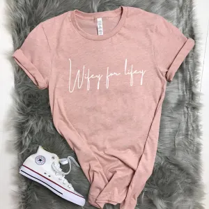 Wifey For Lifey Script Summer T-Shirts (MRK X) nursing bras sale