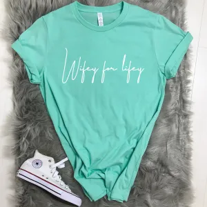 Wifey For Lifey Script Summer T-Shirts (MRK X) nursing bras sale